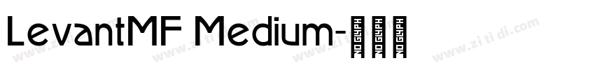LevantMF Medium字体转换
